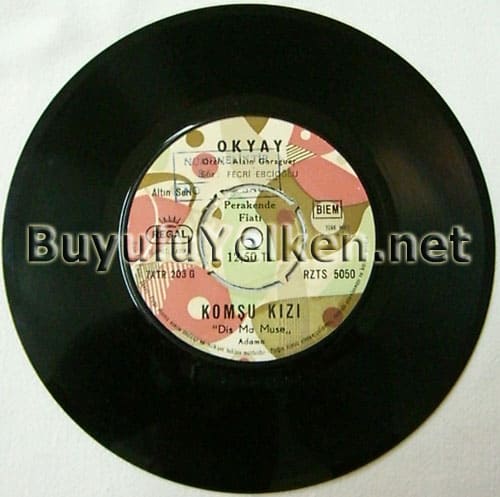 Okyay - Gel Esmerim - Komşu kızı (Regal RZTS 5050)  B yüzü