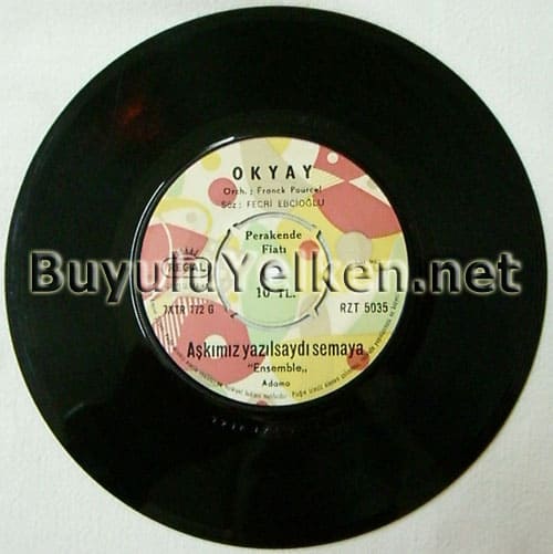Okyay - Aşkımız yazılsaydı semaya - Dön bana sen (Regal RZT 5035) A yüzü