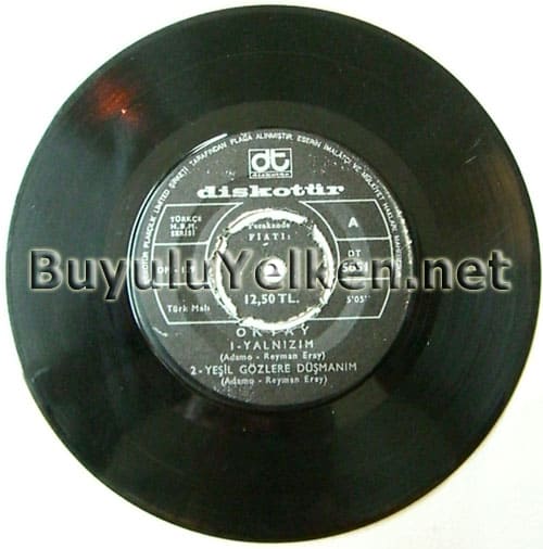 Okyay - Yalnızım - Yeşil gözlere düşmanım - Tatlı çocukluğum - Biricik aşkım (Diskotür DT-5051) A yüzü